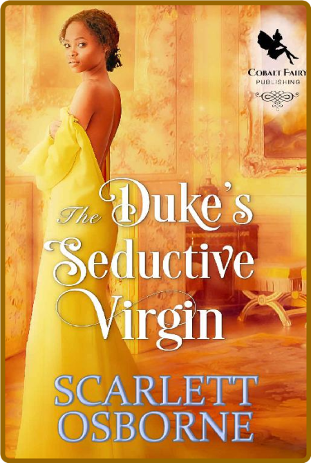 The Dukes Seductive Virgin  A - Scarlett  4ByhPv7J_o