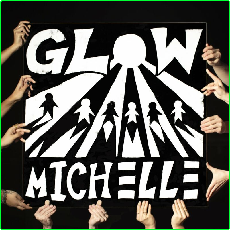 Michelle GLOW EP (2024) [320 Kbps] SqGMHCCn_o