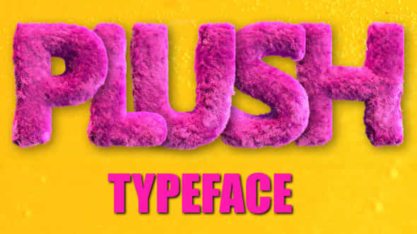 Plush Typeface - VideoHive 46956671