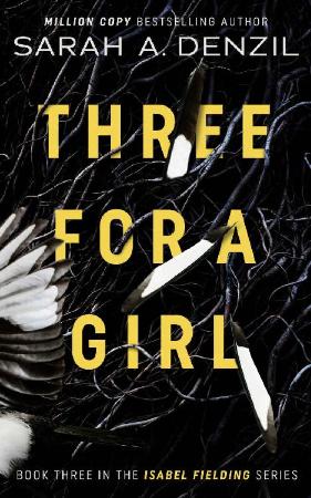 Three for a Girl by Sarah Denzil