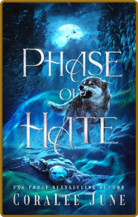 Phase of Hate  - CoraLee June
