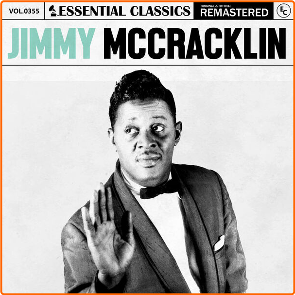 Jimmy McCracklin Essential Classics Vol 355 Jimmy McCracklin (2024) [FLAC] OE7e4FXn_o