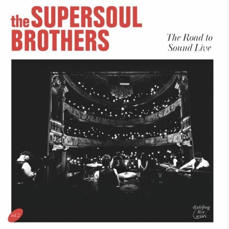 The Supersoul Brothers - The Road To Sound Live 2CD (2023)