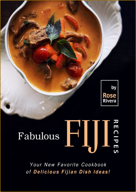 Fabulous Fiji Recipes: Your New Favorite Cookbook of Delicious Fijian Dish Ideas!  I2G3ZvUK_o