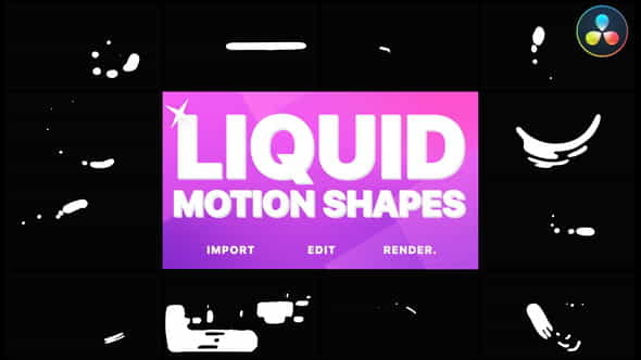 Liquid Motion Shapes | DaVinci - VideoHive 33378580