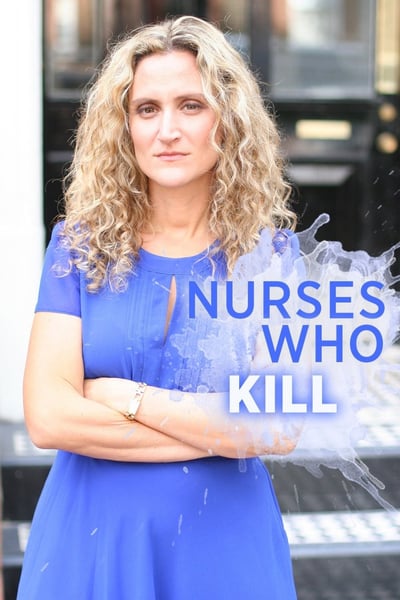 Nurses Who Kill S02E07 Vengeance and Nursing Dont Go Together WEB x264-UNDERBELLY