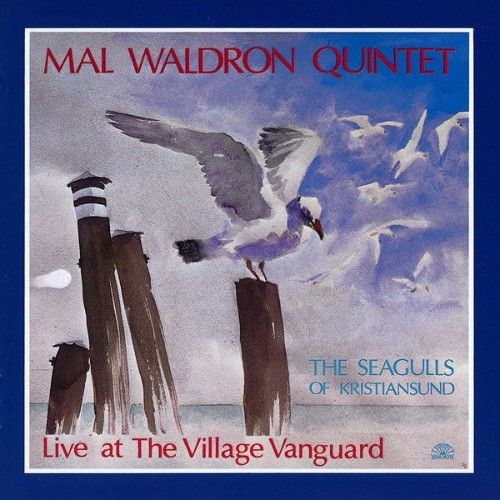 Mal Waldron Quintet - The Seagulls Of Kristiansund - 1989