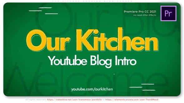 Our Kitchen. Cooking Blog Opener - VideoHive 35904154
