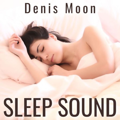 Denis Moon - Sleep Sound - 2021