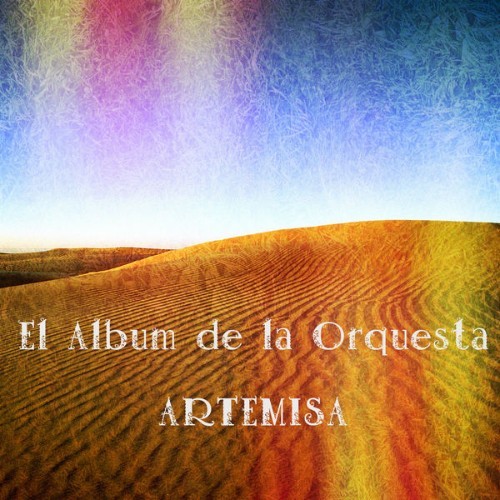 Orquesta Artemisa - El Álbum de la Orquesta Artemisa - 2001