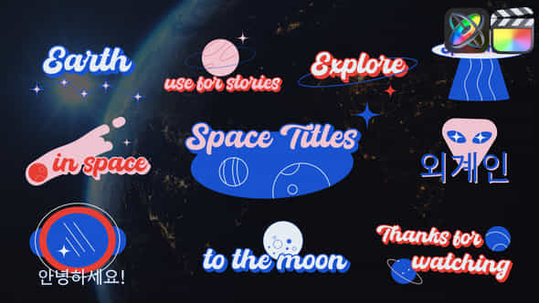 Space Sticker Titles For Fcpx - VideoHive 51990531