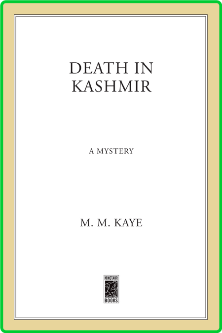 Death in Kashmir by M M  Kaye