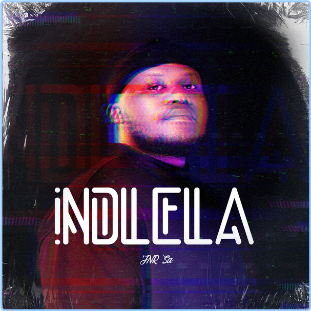 JNR SA Indlela (2024) 24Bit 44 1kHz [FLAC] ANDZZ25J_o