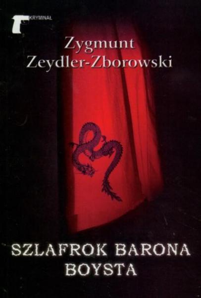 Zygmunt Zeydler-Zborowski - Szlafrok barona Boysta