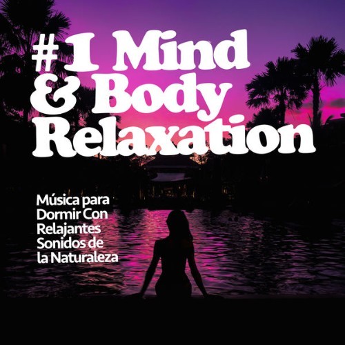 Relajacion del Mar - #1 Mind & Body Relaxation - 2019