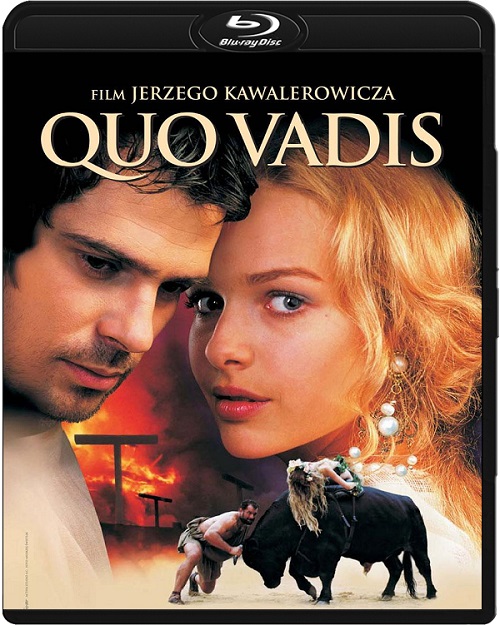 Quo Vadis (2001) POL.1080p.Blu-Ray.Remux.AVC.DTS-HD.MA.5.1-BODZiO / Film Polski