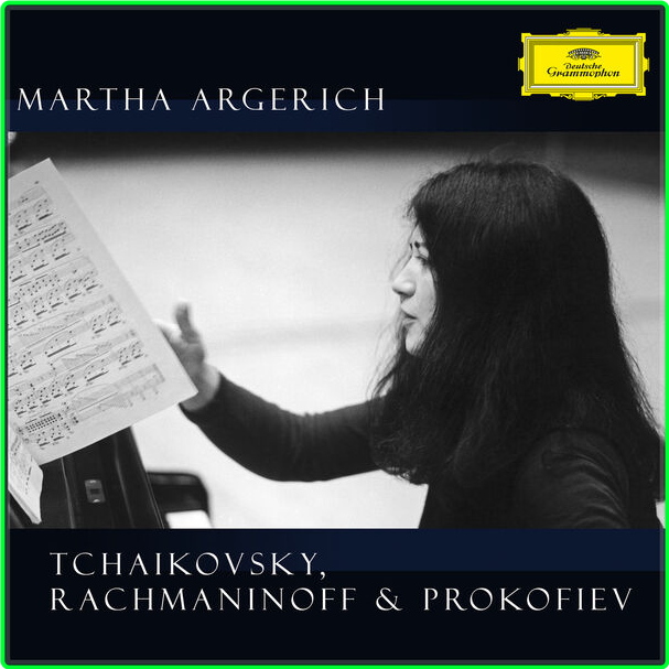 Martha Argerich Martha Argerich Tchaikovsky, Rachmaninoff & Prokofiev (2024) WEB [FLAC] 16BITS 44 1KHZ QMqsCM1S_o