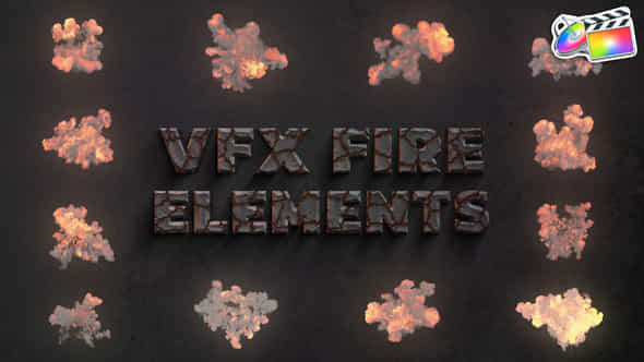 VFX Fire Elements - VideoHive 47681224