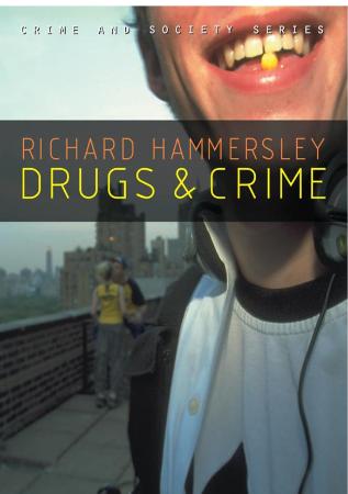Drugs and Crime Theories and Practices