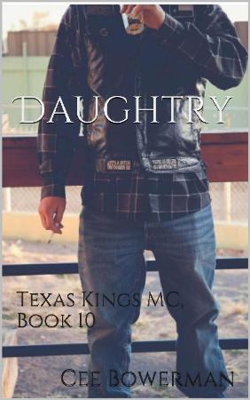 Daughtry  Texas Kings MC, Book - Cee Bowerman