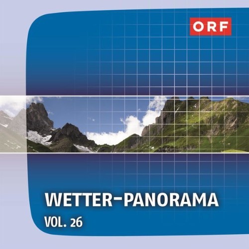 Christoph Gigler - ORF Wetter-Panorama, Vol  26 - 2013