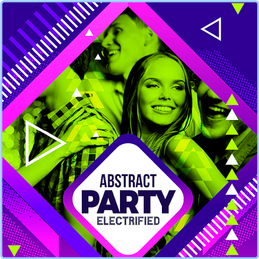 Various Artists - Party Abstract Electrified (2024) [320 Kbps] BeKd4WZu_o