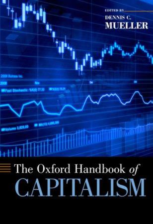 The Oxford Handbook of Capitalism (Oxford Handbooks)