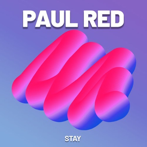 Red Paul - Stay - 2022