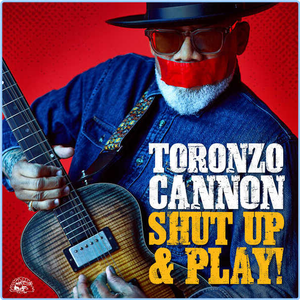 Toronzo Cannon Shut Up & Play! (2024) 16Bit 44 1kHz [FLAC] MykZWPXZ_o