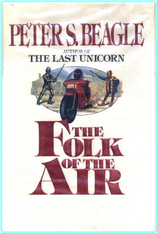 Peter S Beagle Sam Farrell 01 The Folk Of The Air Epub
