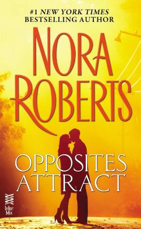Nora Roberts - Opposites Attract [SSE-199]