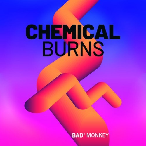 Chemical Burns - Tropical - 2022