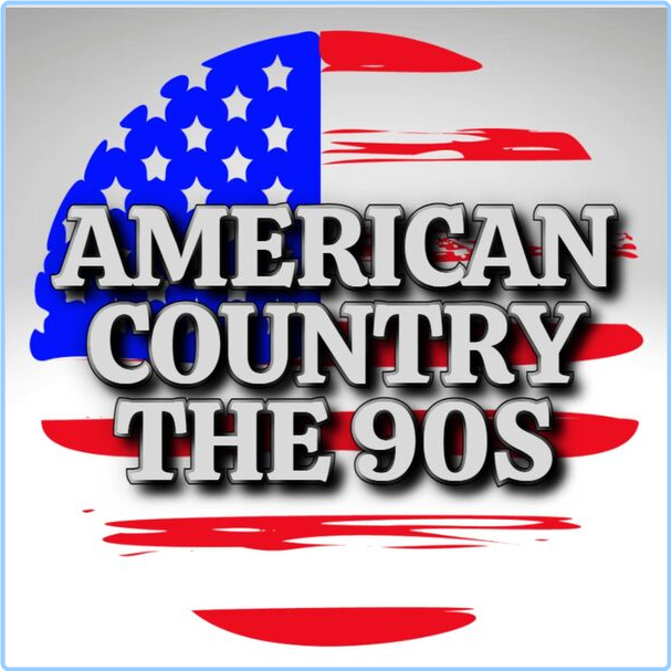 Various Artists - American Country The 90's (2024) [320 Kbps] 5M6flZVe_o