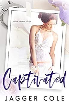 Captivated - Jagger Cole