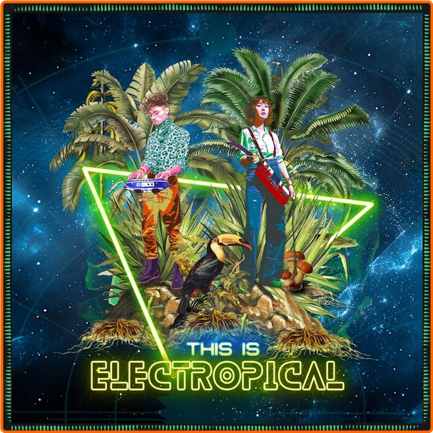 Various Artists - This Is Electropical (2024) [FLAC] 16BITS 44 1KHZ VhTJxNrV_o