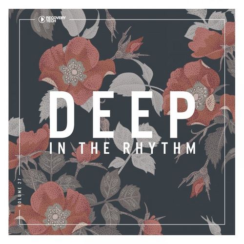 VA - Deep In The Rhythm Vol 27 (2019)