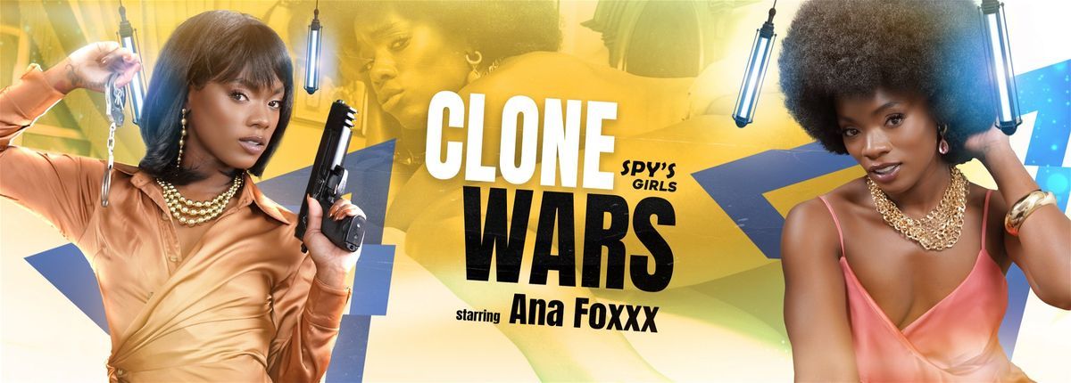 [VRSpy.com] Ana Foxxx - Spy's girls: Clone Wars [2024-03-15, Ball Licking, Blowjob, Brunette, Close Up, Cowgirl, Cum Swallow, Deepthroat, Doggy Style, Ebony, Hairy Pussy, Handjob, Hardcore, High Heels, Interracial, Kissing, Natural Tits, POV, Pussy Licking, Reverse Cowgirl, Small Tits, VR, 4K, 1920p] [Oculus Rift / Vive]