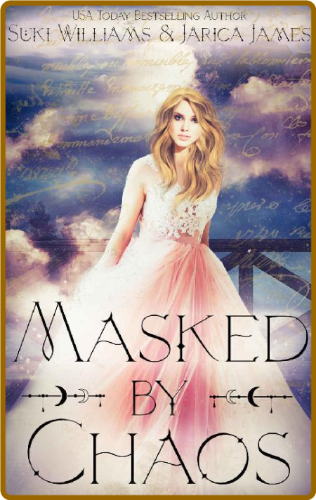 Masked by Chaos (Mystic Harbor Book 2) - Suki Williams, Jarica James 0geIUaf3_o