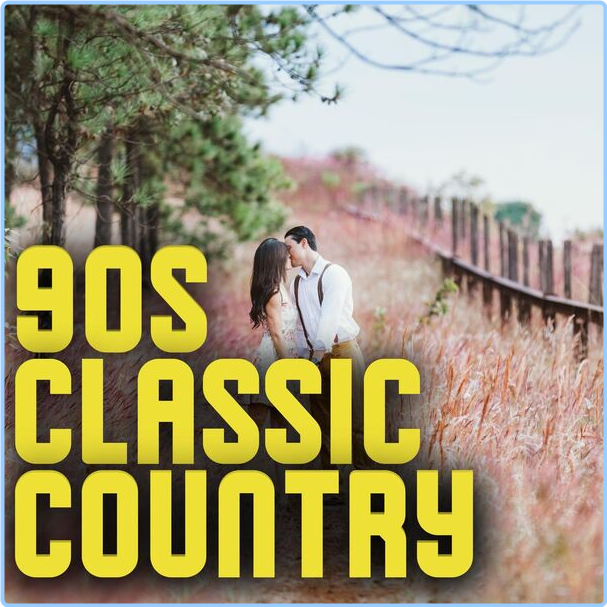 Various Artists - 90s Classic Country (2024) [320 Kbps] Vzt6U2Id_o