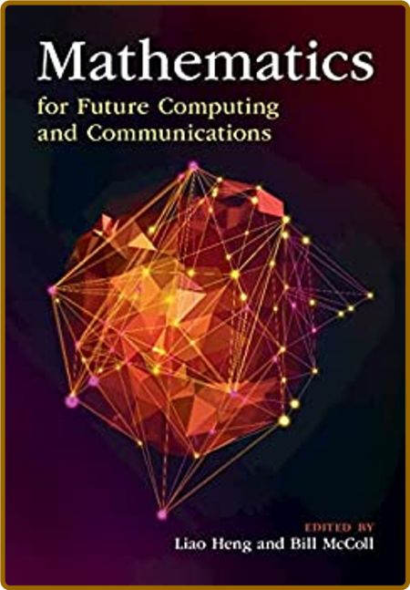 Mathematics for Future Computing and Communications  8MlcYl2L_o