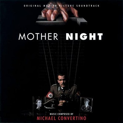 Mother Night Soundtrack (by Michael Convertino)