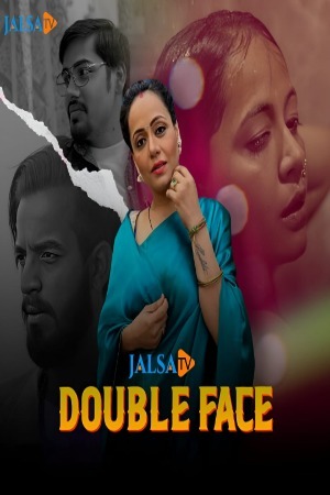 Double Face 2024 Hindi JalsaTV Short Films 720p HDRip Download