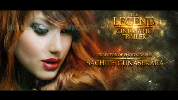 The Legend Cinematic Trailer - VideoHive 3894607