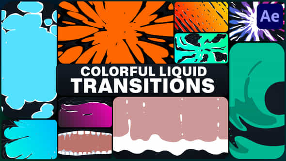 Colorful Liquid Transitions For After Effects - VideoHive 51137551