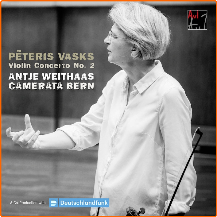 Vasks Concerto No 2 For Violin And String Orchestra In Evening Light Antje Weithaas (2024) 24 96 KbJTwLDT_o