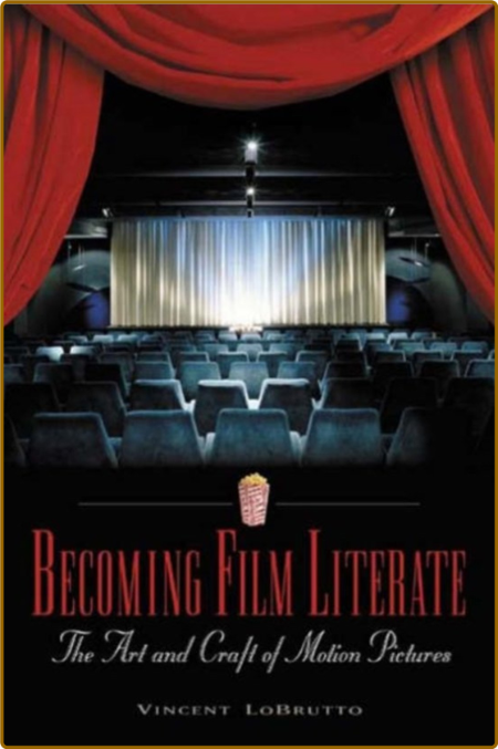 Becoming Film Literate - The Art and Craft of Motion Pictures S1TJwrEH_o