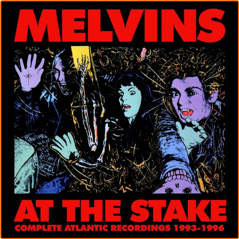 Melvins At The Stake Complete Atlantic Recordings (1993-1996) (2024) [320 Kbps] P1c6FKwC_o