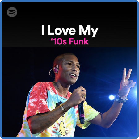 I Love My '10s Funk (2022)