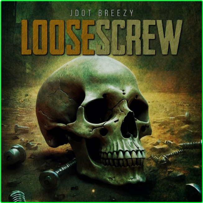 Jdot Breezy Loose Screw (2024) [320 Kbps] 4NgBWlEh_o