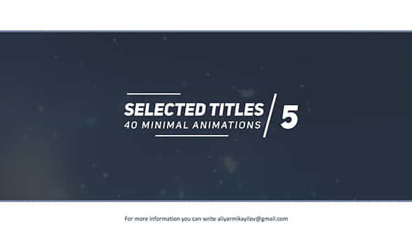 Selected Titles 5 | 40 - VideoHive 20335788